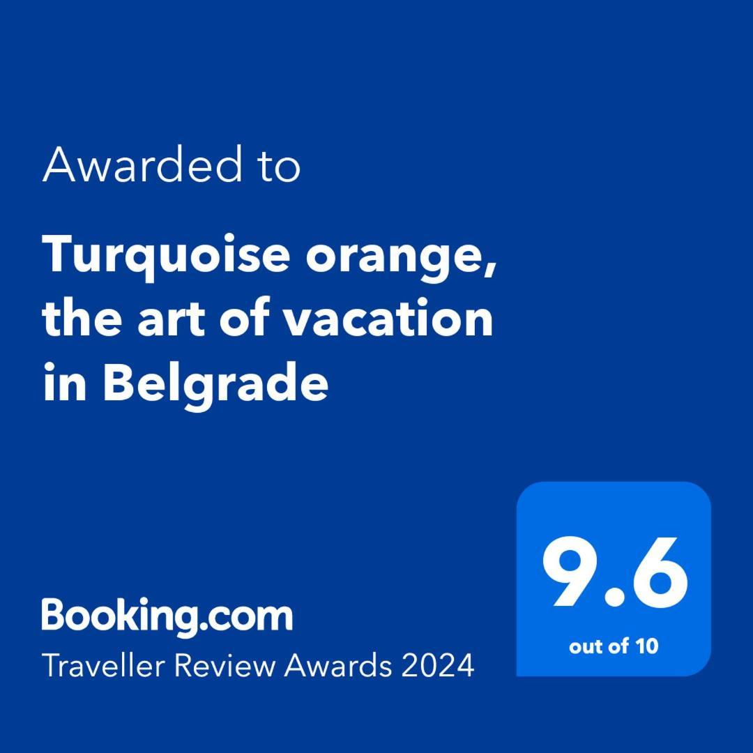 Apartamento Turquoise Orange, The Art Of Vacation In Belgrado Exterior foto